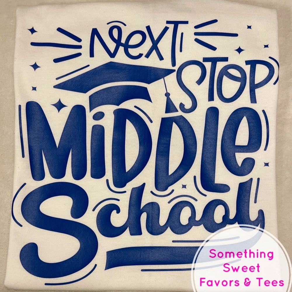 Next Stop Middle School Graduation Tee